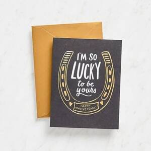 Lucky to be Yours Anniversary Card