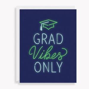 Grad Vibes Only Graduation Card