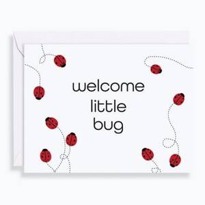 Welcome Little Bug...