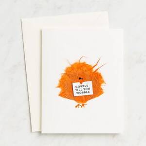 Handcrafted Gobble Till You Wobble Thanksgiving Card