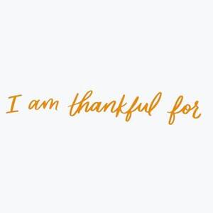 I Am Thankful For Script Stamp
