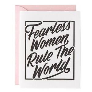 Fearless Women Rule...