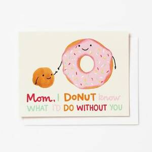 Donut Know Mother's Day Card