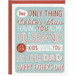 Only Thing Better Letterpress Father's Day Card