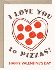 Letterpress Love Pizzas Valentine Card