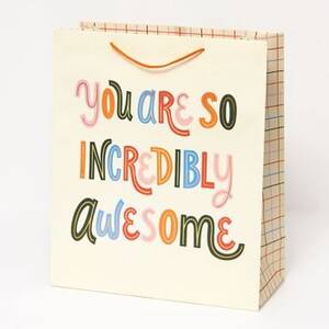 You Are So Incredibly Awesome Extra Large Gift Bag