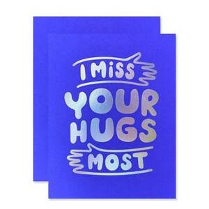 Miss Your Hugs...