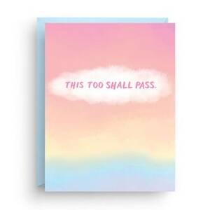 This Too Shall Pass Watercolor Greeting Card