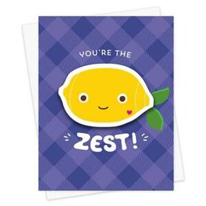You're The Zest...