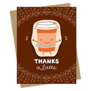 Thanks A Latte Sticker Greeting Card