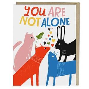 You Are Not Alone Encouragement Card