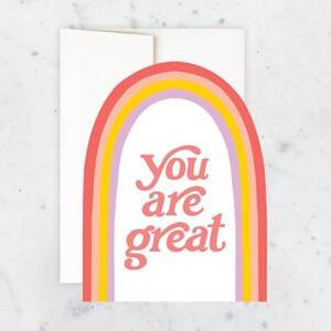 You Are Great Greeting Card
