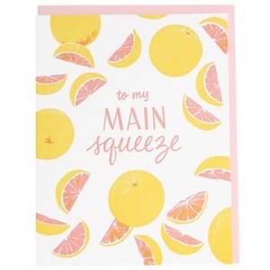 Main Squeeze Greeting Card