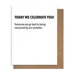 We Celebrate You Today Birthday Card