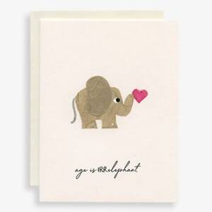 Handcrafted Age Is Irrelephant Birthday Card