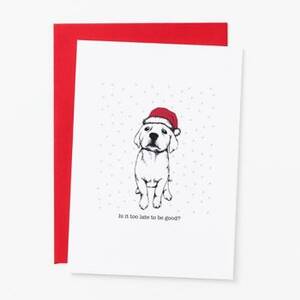 Too Late to be Good Pup Holiday Card