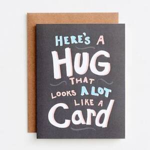 Hug Looks Like a Card Greeting Card