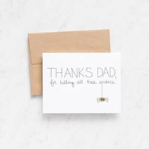 Killing Spiders Father's Day Card
