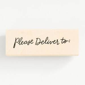 Please Deliver To Rubber Stamp