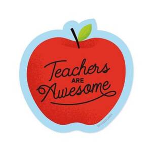 Teachers Are Awesome Sticker