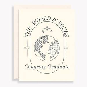 The World Is Yours Graduation Card