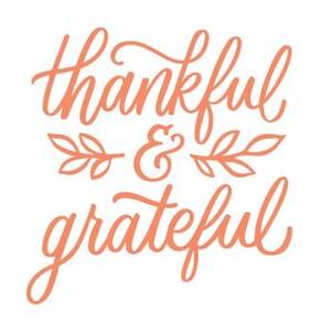 Thankful & Grateful...