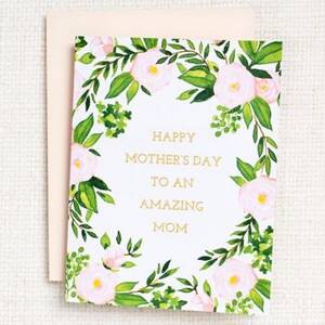 Amazing Mom Floral Foil Mother's Day Card