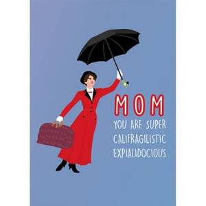 Mom You Are Super...