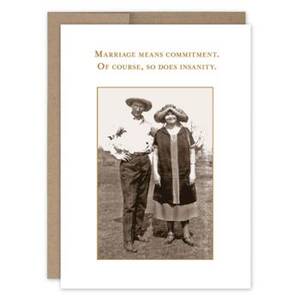Marriage Means Commitment Anniversary Card