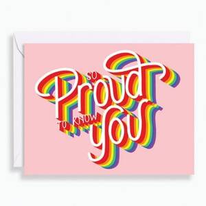 Proud To Know You Greeting Card