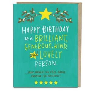 Brilliant, Generous, Kind, Lovely Birthday Card