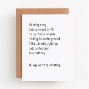 Things Worth Celebrating Birthday Card