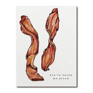 Bacon Me Proud Congratulations Card