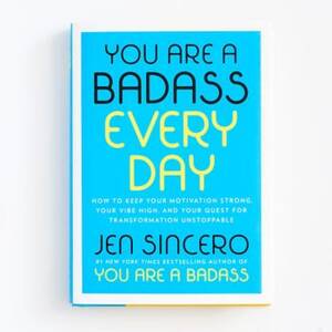 You Are a Badass...