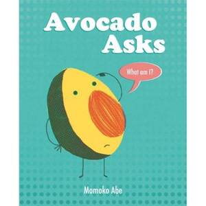 Avocado Asks: What...