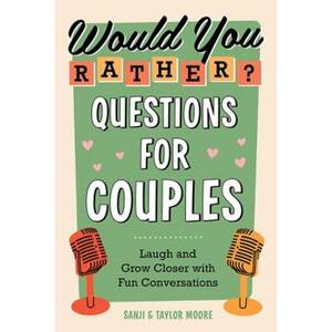 Would You Rather Questions for Couples