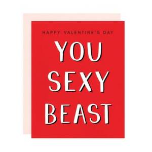 You Sexy Beast...