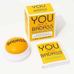 You Are A Badass...