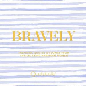 Bravely Quote Book