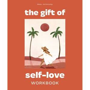 The Gift of Self Love Workbook