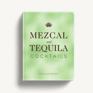 Mezcal And Tequila